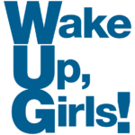 無料 動画 Wake Up, Girls！ 新章 第1話｜私たち、Wake Up, Girls！でーす！